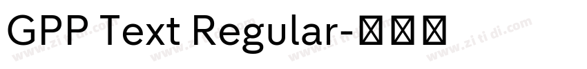 GPP Text Regular字体转换